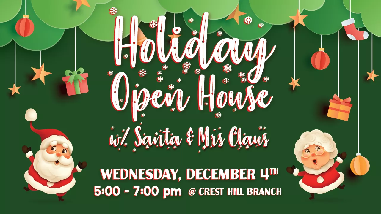 Holiday Open House at Crest Hill Branch