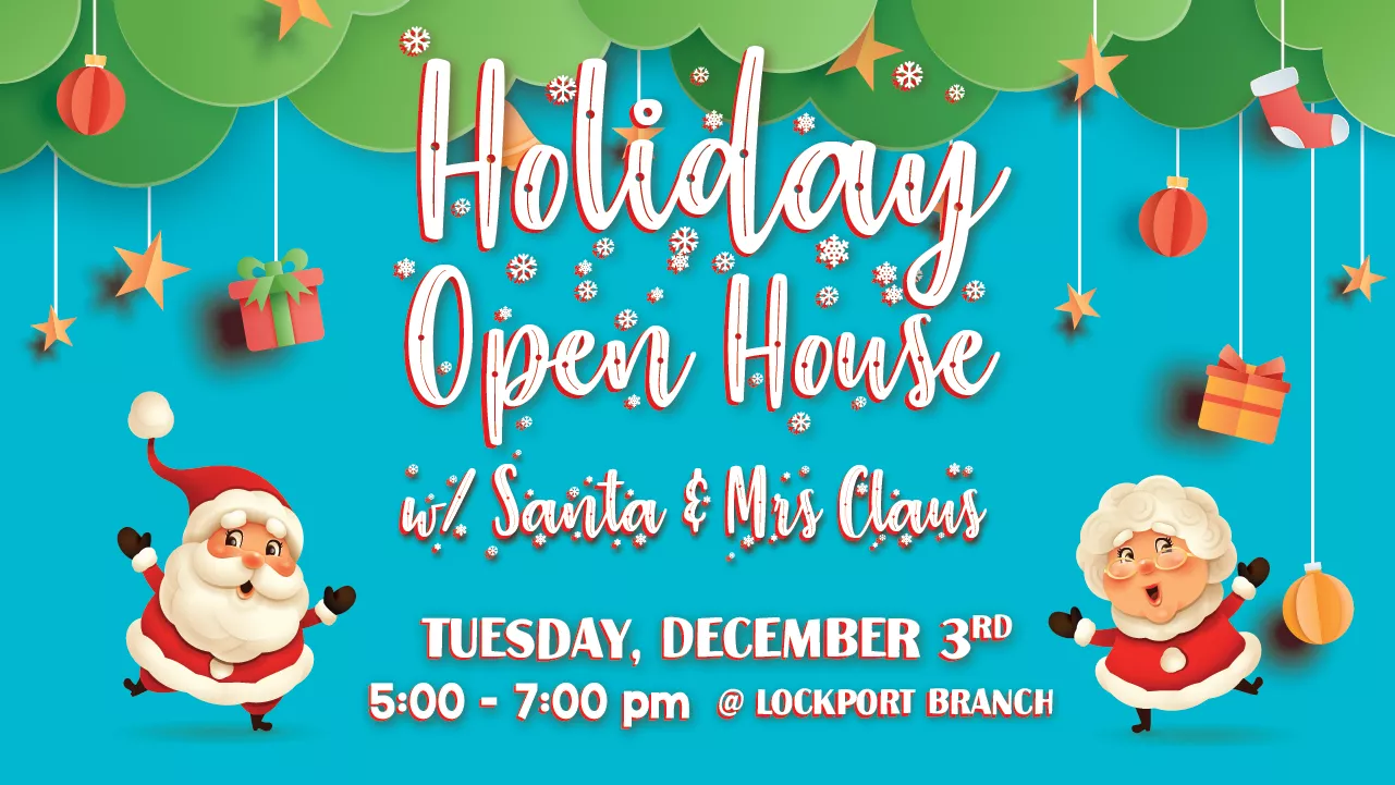 Holiday Open House at Lockport Branch